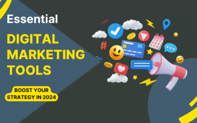 10 Essential Digital Marketing Tools to Boost Your Strategy in 2024